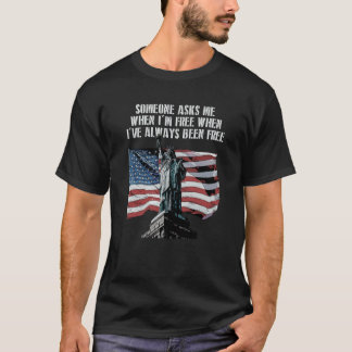 T-shirt Quand quelqu'un me demande quand le patriotisme am