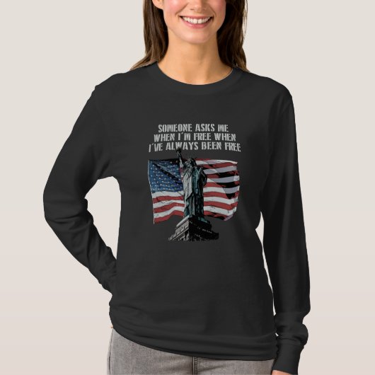 T-shirt Quand quelqu'un me demande quand un patriote améri (Devant)