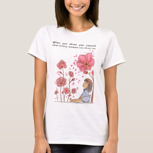 T-shirt "Quand tu brilles, tu rappelles que chaque femme p (Devant)