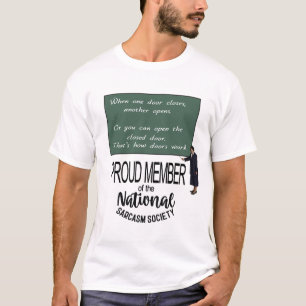 T-shirt Quand une porte se ferme, une autre s'ouvre. Citat