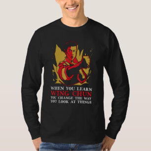 T-shirt Quand vous apprenez Wing Chun Sport Martial Fighte