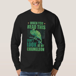 T-shirt Quand vous lisez ceci ne regardez pas Mon Chameleo