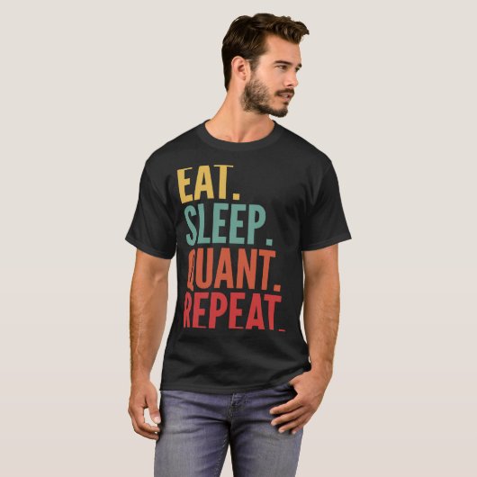 T-shirt Quant Crypto Manger Sleep Quant Répéter (Devant entier)
