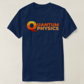 T-shirt Quantum Physics (Design devant)