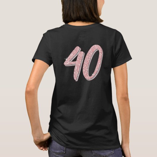 T-shirt Quarante 40e anniversaire script photo argent rose (Dos)