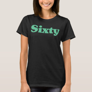 T-shirt Quarante-60e Anniversaire Pour Les Femmes Ou Les H