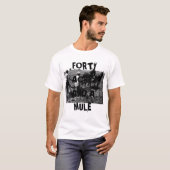T-shirt QUARANTE ACRES ET une MULE - customisée - (Devant entier)