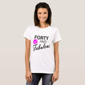 T-shirt Quarante et fabuleux (Devant entier)