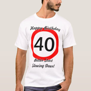 T-shirt quarantième Limitation de vitesse de panneau