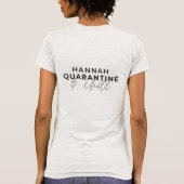 T-shirt Quarantine et refroidissement moderne typographie (Dos)