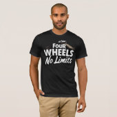 T-shirt Quatre Roues, Aucune Limite (Devant entier)