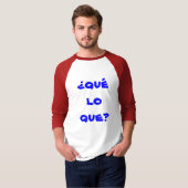 T-shirt que de lo de qué de ¿ ? (Devant entier)
