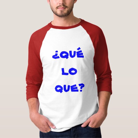 T-shirt que de lo de qué de ¿ ? (Devant)