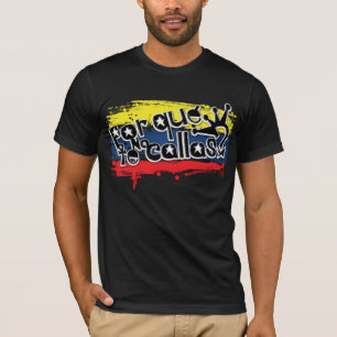 T-shirt Que de Por aucunes callas Venezuela de te