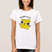 T-shirt Que diriez-vous d'un fromage amusant Kiss Puns (Devant)