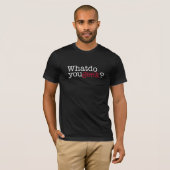 T-shirt Que font vous geek ? (Devant entier)