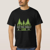 T-shirt que la forêt soit avec vous (Devant)