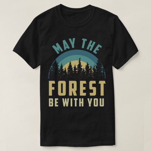 T-shirt Que La Forêt Soit Avec Vous (Design devant)