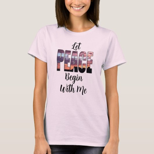 T-shirt 'Que la paix commence avec moi' (Devant)