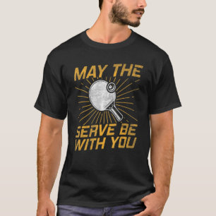 T-shirt Que le service soit avec vous Ping Pong Table Tenn
