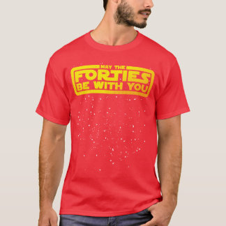 T-shirt Que les Quarantenaires Soient Avec Vous Di Vintage