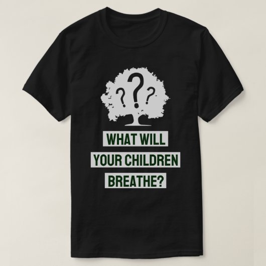 T-shirt Que Respireront Vos Enfants (Design devant)