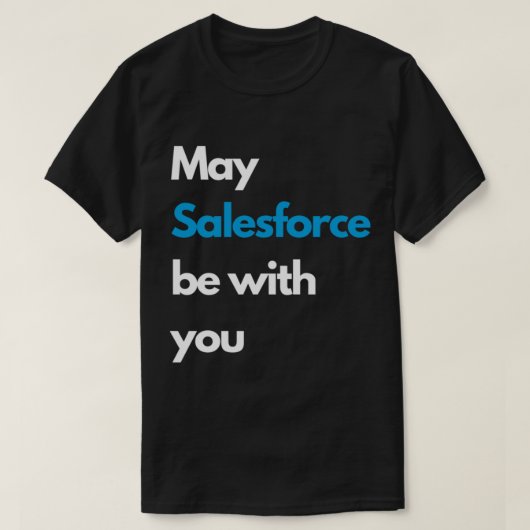T-shirt Que SALESFORCE soit avec vous blanc (Design devant)