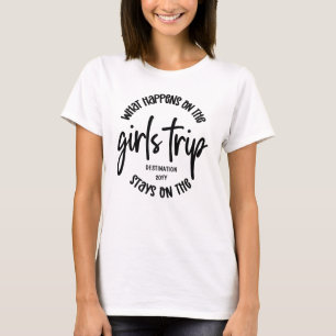 T-shirt Que se passe-t-il sur les filles Trip Funny Custom