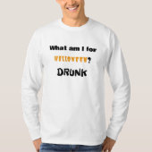 T-shirt Que suis-je pour Halloween ? DRUNK (Devant)