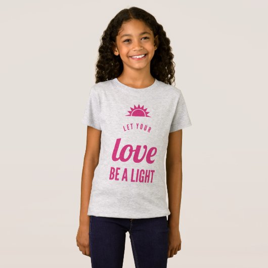 T-Shirt Que ton amour soit une lumière (Devant entier)