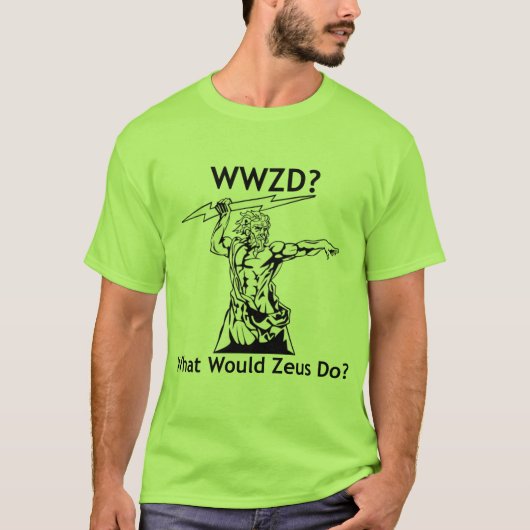 T-shirt Que Zeus ferait-il ? - Pièce en t légère (Devant)