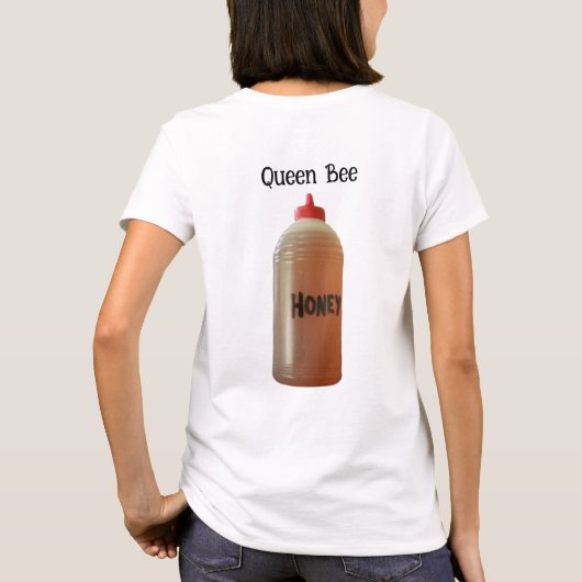 T-shirt Queen Bee (Dos)