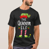 T-shirt Queen Christmas Elf Matching Pajama X-mas Party (Devant)