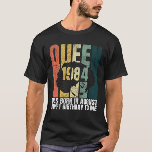 T-shirt Queen Est Né En Août 1984 Anniversaire Afro Femme