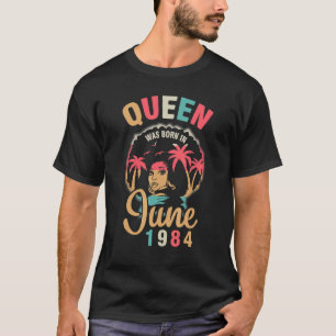 T-shirt Queen Est Né En Juin 1984 Joyeux Mon Anniversaire