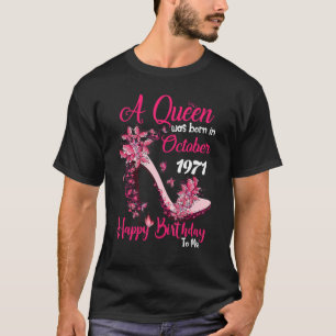 T-shirt Queen Est Né En Octobre 1971 High Heel 51st Birt