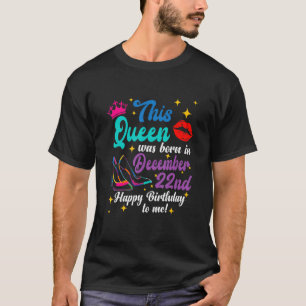 T-shirt Queen Etait Né le 22 Décembre Joyeux Anniversaire 