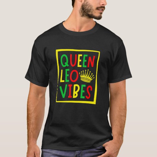 T-shirt Queen Leo Vibes Couronne Loyal Loyal C (Devant)