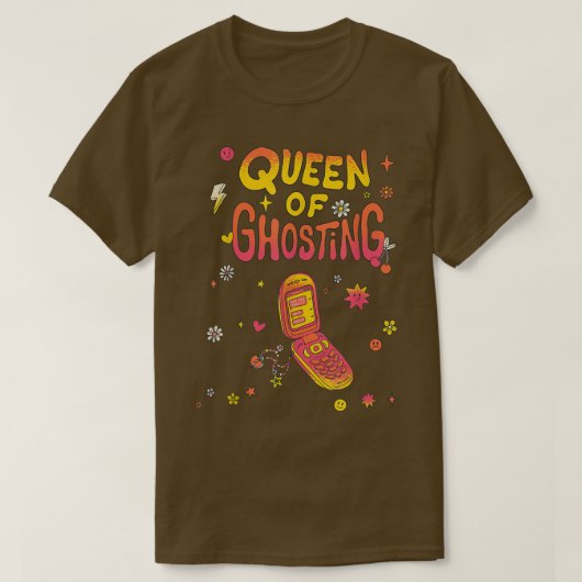 T-shirt Queen of Ghosting Sarcastic & Fun Style Design des (Design devant)