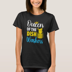 T-shirt Queen Of The Dishwashers Dishwash Profession Jo