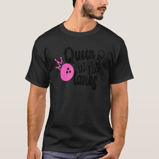 T-shirt Queen Of The Lanes Ladies Bowling Team Womens Bowl (Devant)