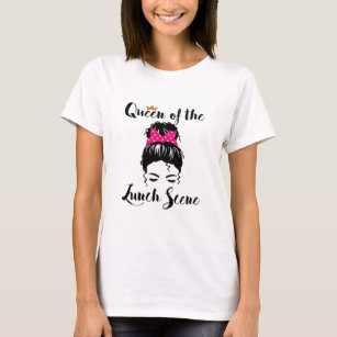 T-shirt Queen of the Lunch Scene Cafeteria Travailleuse