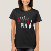 T-shirt Queen Pin Shirt Bowler Bowling League For Bowling (Devant)