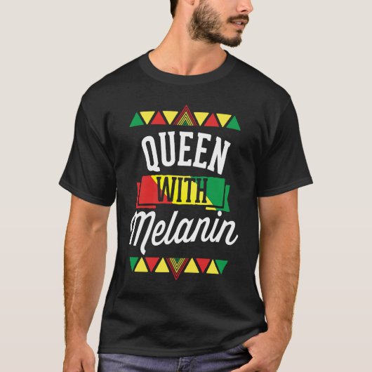 T-shirt Queen With Melanin African American Black History  (Devant)