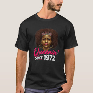 T-shirt Queenin' depuis 1972 50E Anniversaire Africain-Amé