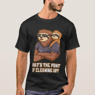T-shirt Quel est l'intérêt de nettoyer papa Humour papa Pa