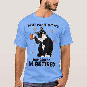 T-shirt Quel Jour Est Aujourd'Hui Qui S'Occupe De Moi Café