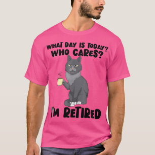 T-shirt Quel Jour Est Aujourd'Hui Qui S'Occupe De Moi Café