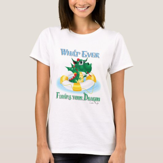 T-shirt Quel Que Soit L'Amusant Qui Flotte Votre Dragon (Devant)