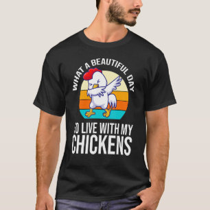 T-shirt Quelle Belle Journée Pour Vivre Avec Mes Poules Fe